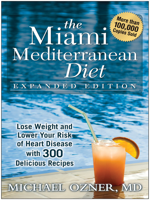 Title details for The Miami Mediterranean Diet by Michael Ozner - Wait list
